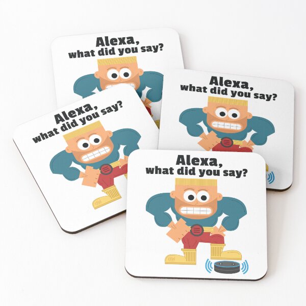 Item preview, Alexa, What did you say? Alexa Meme Funny Repeat That LOL Alexa Made A Mistake  designed and sold by doseofwin.