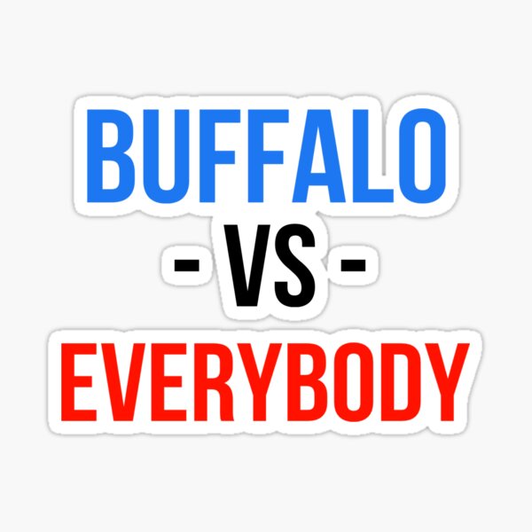 Item preview, Buffalo Bills versus Everybody designed and sold by Prestige313.