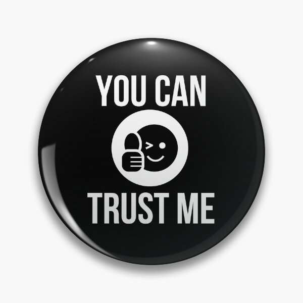 Item preview, You Can Trust Me designed and sold by BigMovesHustler.