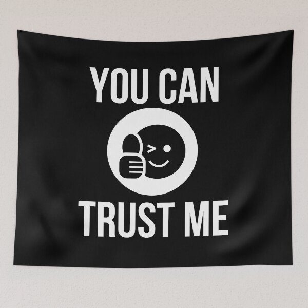 Item preview, You Can Trust Me designed and sold by BigMovesHustler.