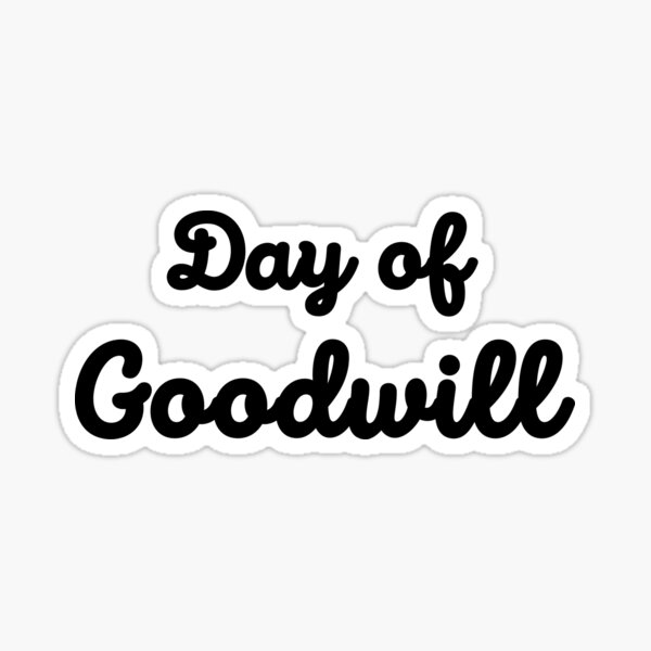 "Day of Goodwill" Sticker for Sale by Hohesasuke Redbubble