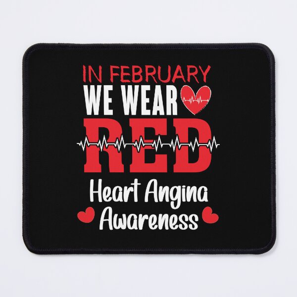 Item preview, In February We Wear Red Heart Angina Awareness designed and sold by wordsonly.