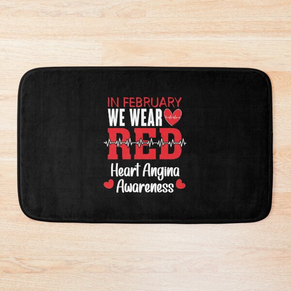 Item preview, In February We Wear Red Heart Angina Awareness designed and sold by wordsonly.