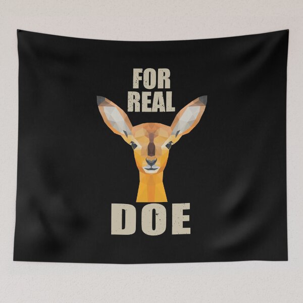 Item preview, For Real Doe Deer Hunting Funny  designed and sold by BUBLTEES.