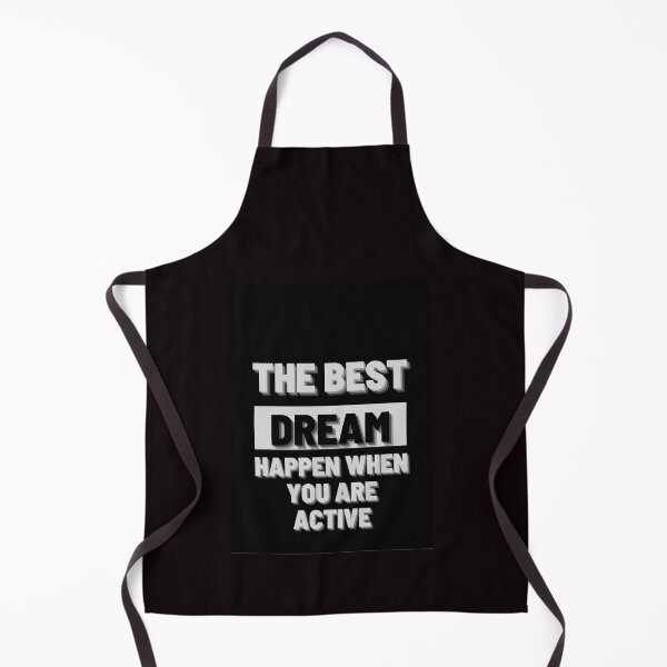 Item preview,  The Best Dream Happen When You Are Active designed and sold by Angelle55.