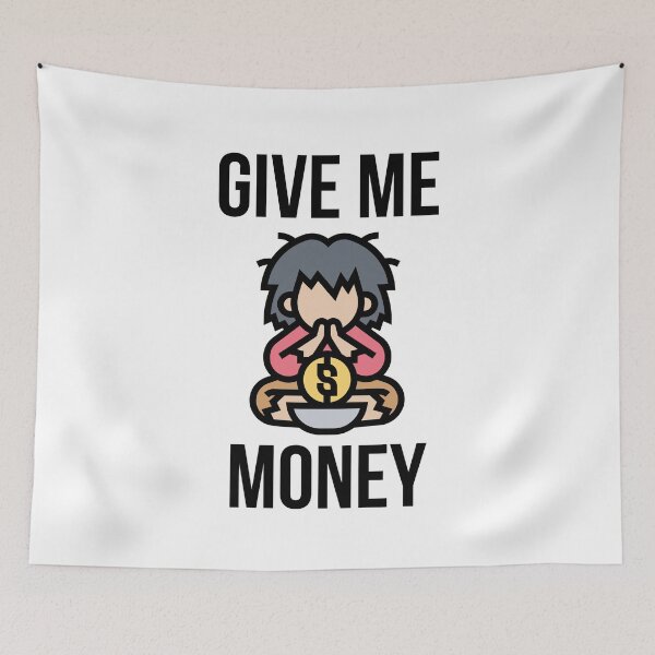 Item preview, Give Me Money  designed and sold by BigMovesHustler.