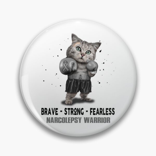 Item preview, Narcolepsy Warrior - BRAVE STRONG FEARLESS designed and sold by Berriosly.