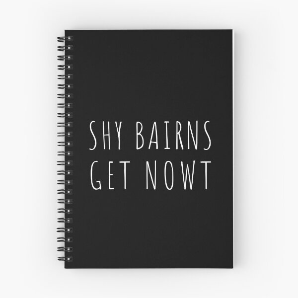 Item preview, Newcastle Slogans - Shy Bairns Get Nowt designed and sold by ImagesDesigns.