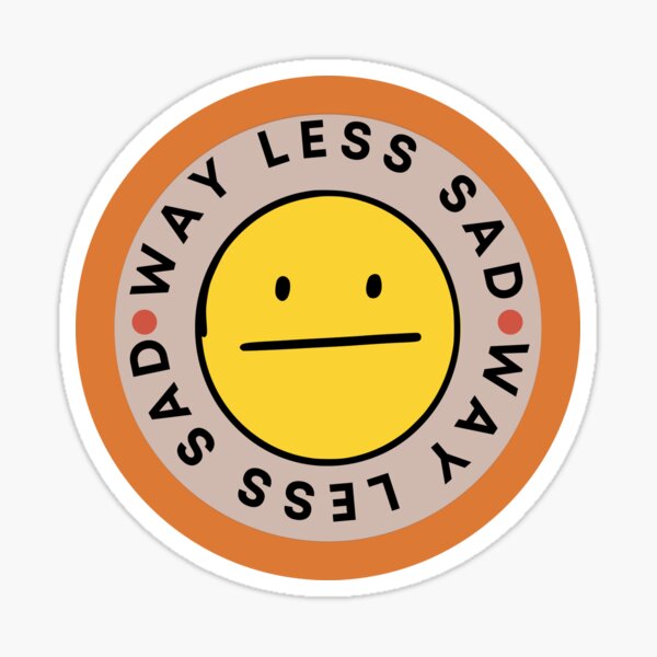 Item preview, way less sad designed and sold by spewmytinysymph.