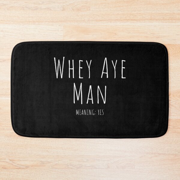 Item preview,  Newcastle Slogans - Why Aye Man designed and sold by ImagesDesigns.