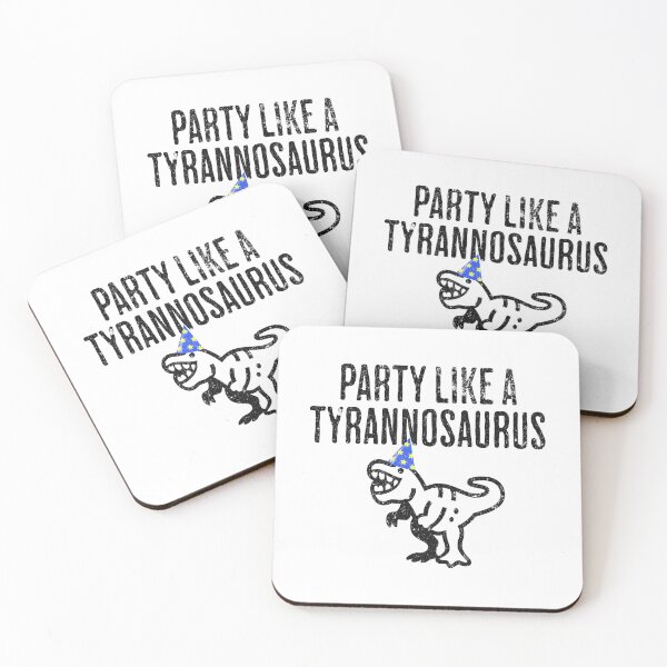 Item preview, Party Like A Tyrannosaurus - Humorous Dinosaur Fun designed and sold by AlanPhotoArt.