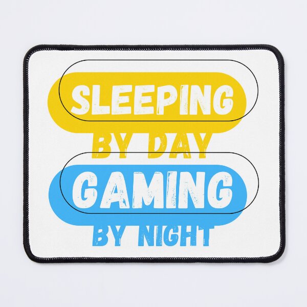 Item preview, Sleeping By Day Gaming By Night designed and sold by mu-art.