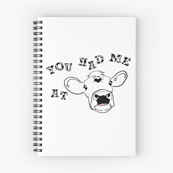 Item preview, You Had Me At COW designed and sold by thisiserikpaul.