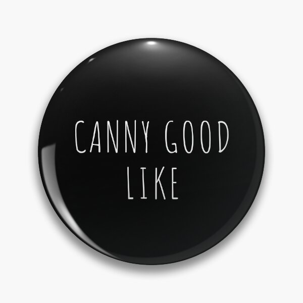 Item preview, Newcastle Slogans - Canny Good Like designed and sold by ImagesDesigns.