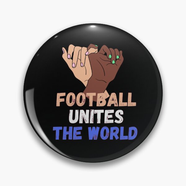Item preview, football unites the world designed and sold by Sarahthelast.