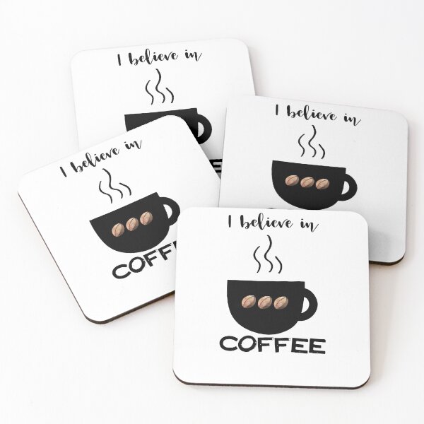 Item preview, I believe in coffee designed and sold by MagpieMuddles.