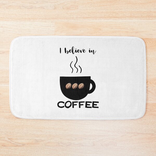 Item preview, I believe in coffee designed and sold by MagpieMuddles.