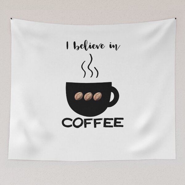 Item preview, I believe in coffee designed and sold by MagpieMuddles.
