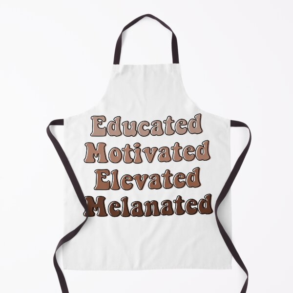 Item preview, Educated Motivated Elevated Melanated designed and sold by Katherine Winner.