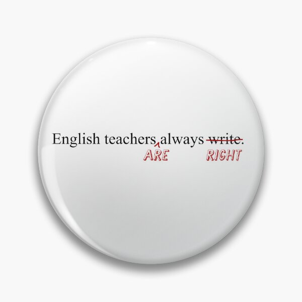 Item preview, English Teachers Always Write (Great for Teachers!) designed and sold by ArteTeoma.