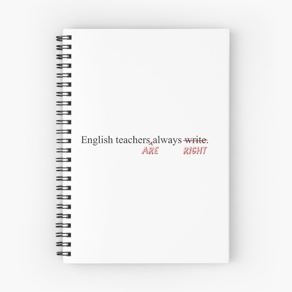 Item preview, English Teachers Always Write (Great for Teachers!) designed and sold by ArteTeoma.