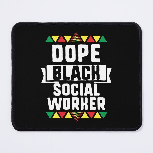 Item preview, Dope Black Social Worker African American Black History Month designed and sold by QueenOfPrint.