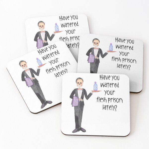 Item preview, Have you watered your flesh prison lately? designed and sold by MagpieMuddles.