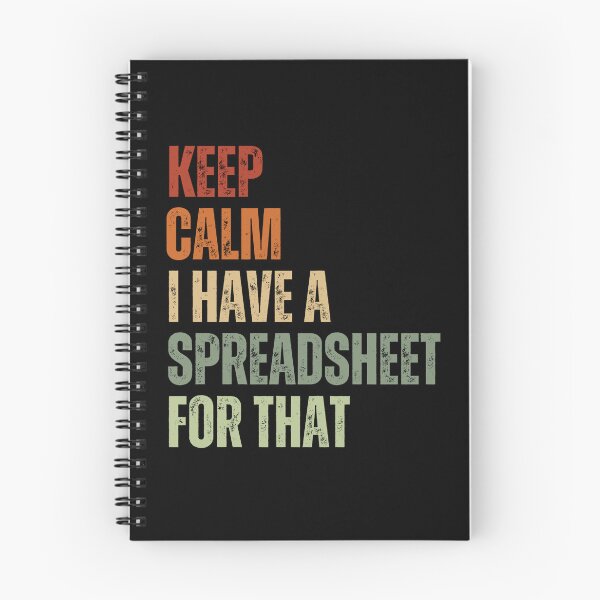 Item preview, Keep Calm I Have A Spreadsheet For That  designed and sold by chetan786.