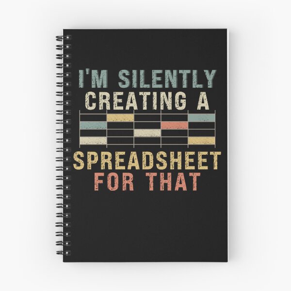 Item preview, I'm Silently Creating A Spreadsheet For That  designed and sold by onthemovedesign.