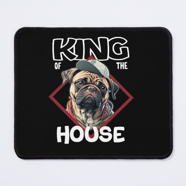 Item preview, King of the House - Pug designed and sold by Sabot119.