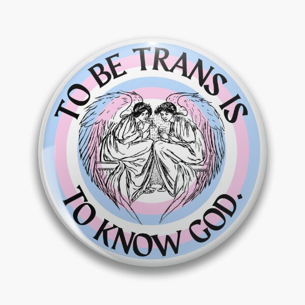 Item preview, to be trans is to know god transgender design designed and sold by moonysboy.