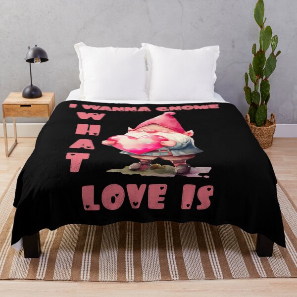 Item preview, I wanna gnome what love is designed and sold by JoRealm.