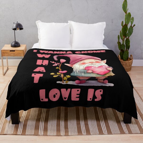 Item preview, I wanna gnome what love is designed and sold by JoRealm.
