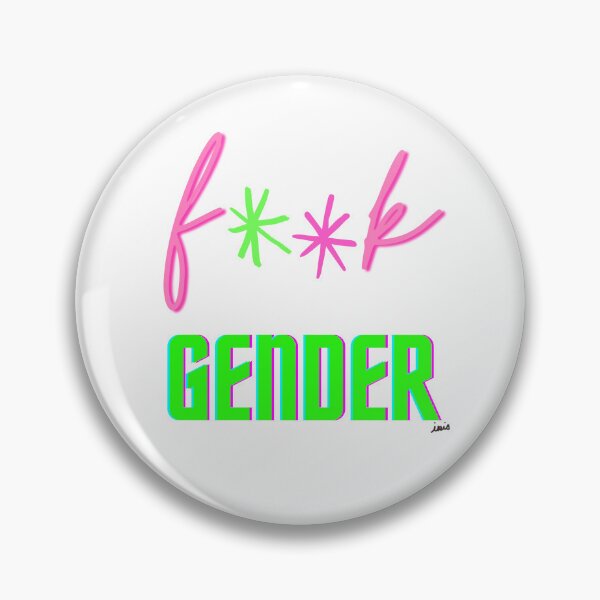 Item preview, f**k gender designed and sold by MagpieMuddles.