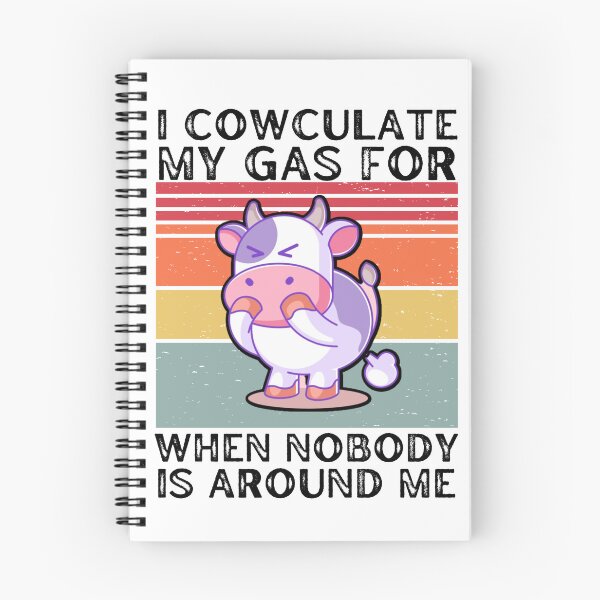 Item preview, I calculate my GAS for when nobody is around me - Funny cow jokes designed and sold by FarmsteadAcers.