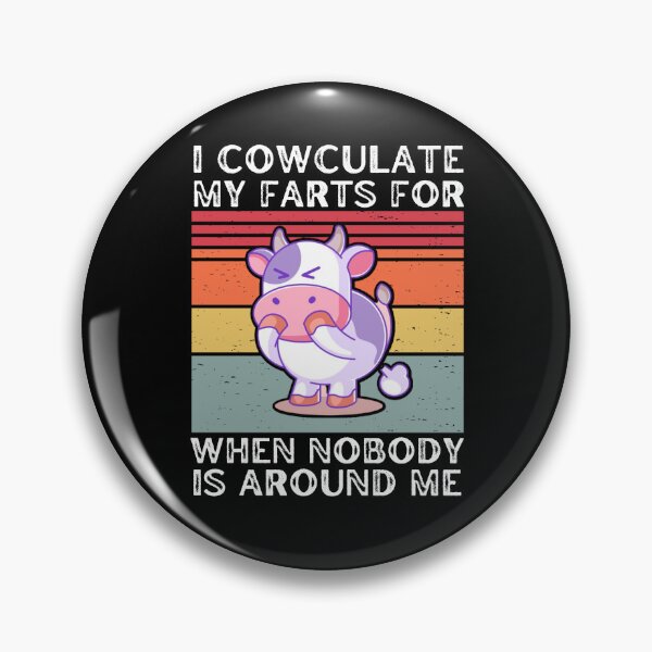 Item preview, Black version of calculate my farts for when nobody is around me - Funny cow jokes designed and sold by FarmsteadAcers.