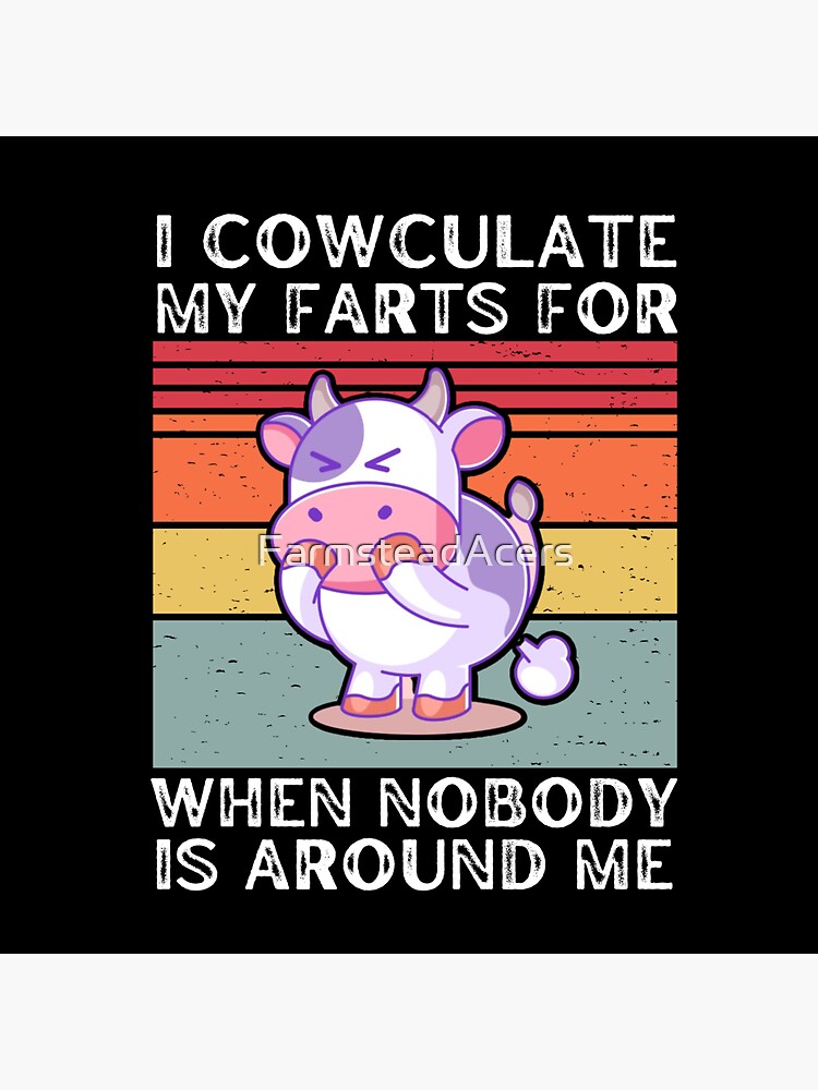 "Black version of calculate my farts for when nobody is around me