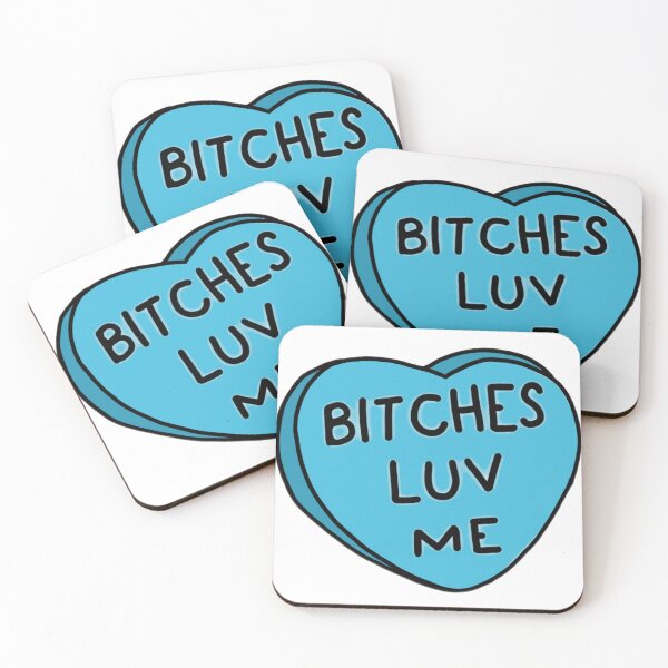Item preview, B*tchs luv me, Valentine's candy heart designed and sold by Artistkhg.