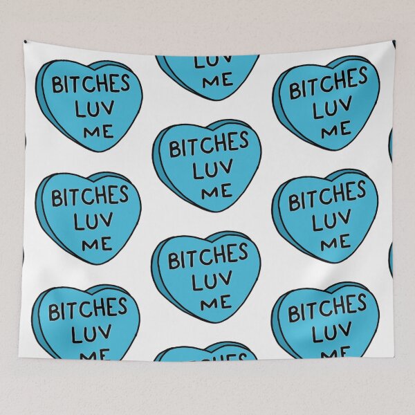 Item preview, B*tchs luv me, Valentine's candy heart designed and sold by Artistkhg.