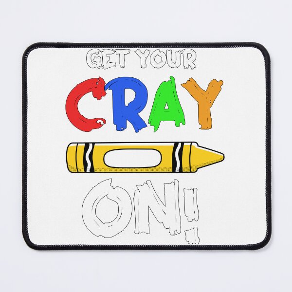 Item preview, Get Your Cray On designed and sold by jie lin.