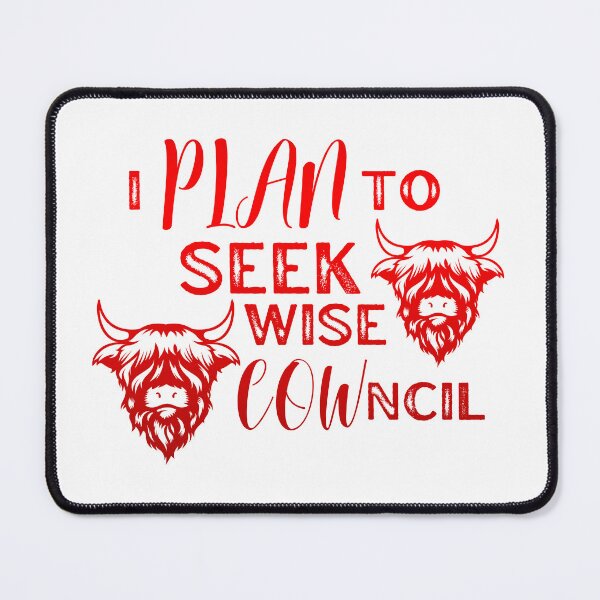 Item preview, Red version of I plan to seek wise Council "Cowncil" Funny cow puns designed and sold by FarmsteadAcers.