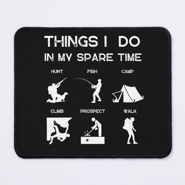 Item preview, Things I Do in my Spare Time Outdoor Adventure designed and sold by FuddalanDesigns.