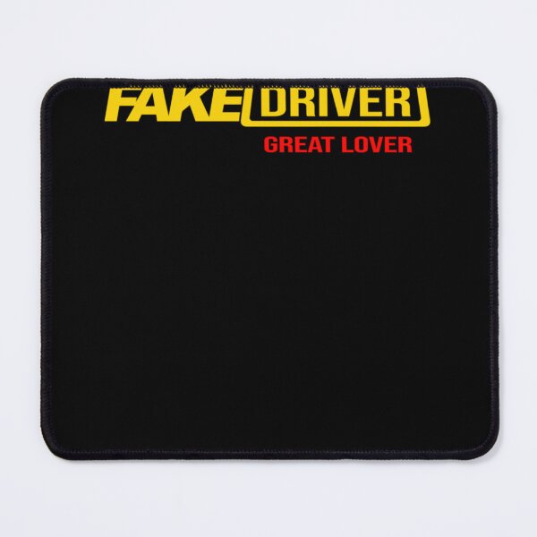 Item preview, Fake Driver Great Lover designed and sold by sinmsroeldy.