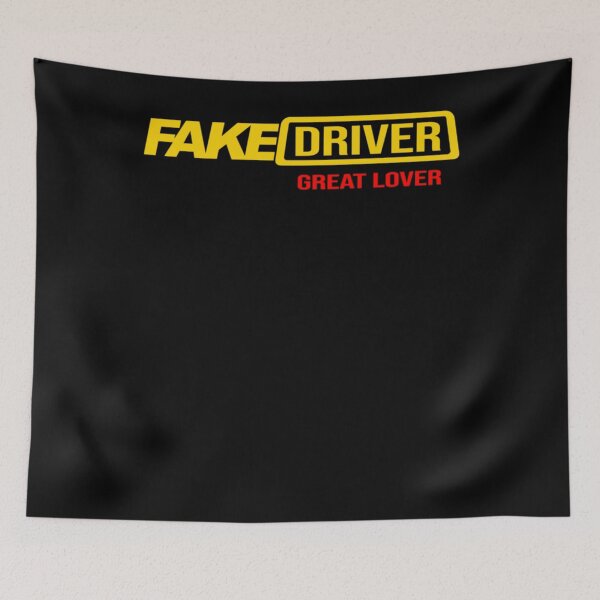 Item preview, Fake Driver Great Lover designed and sold by sinmsroeldy.