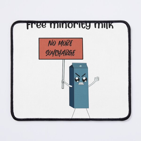 Item preview, Free minority milk No More Soycharge designed and sold by sinmsroeldy.