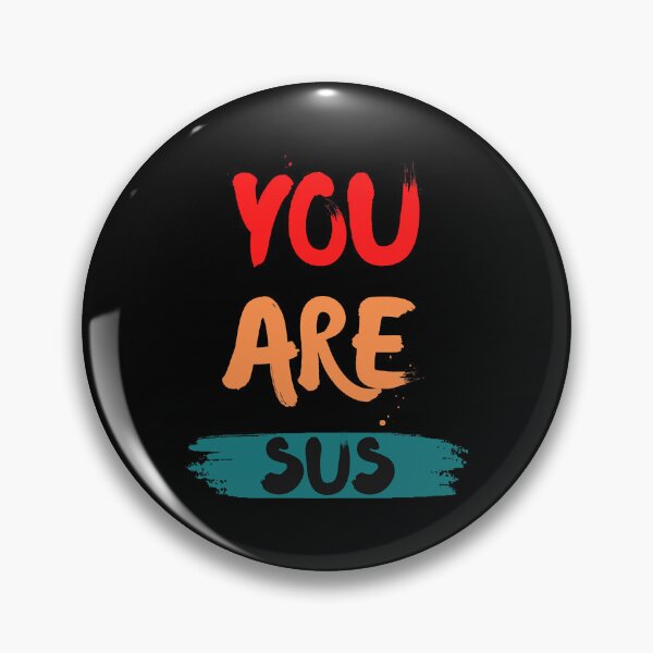 you are sus funny among us quote