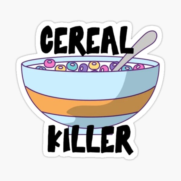 Cereal Killer Stickers for Sale, Free US Shipping