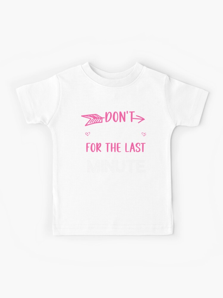 Don't Rush Me Last Minute T-Shirt Funny Student Lazy Tee Don't Rush Me Last Minute T-Shirt Funny Student Lazy Tee
