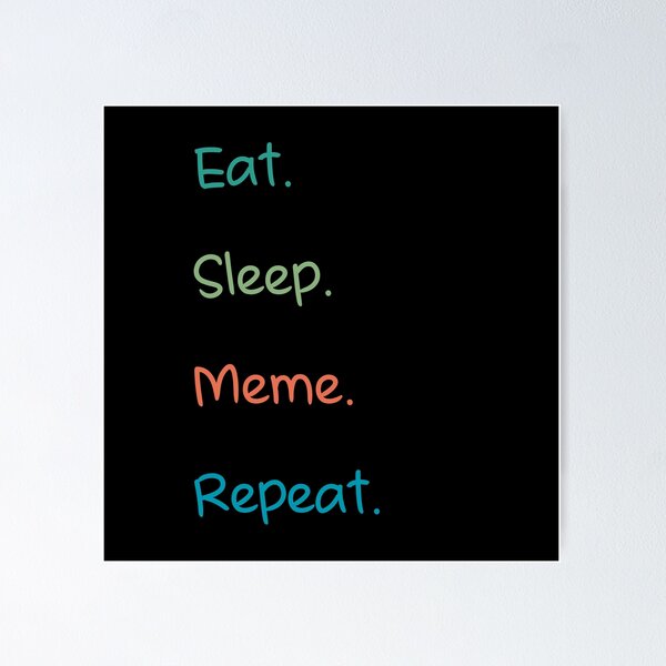 Item preview, Eat sleep meme repeat-funny sarcastic sunset retro designed and sold by Master4art.
