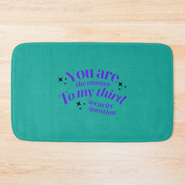 Item preview, You Are The Answer To My Third Security Question  1 designed and sold by Suberodesignsz.